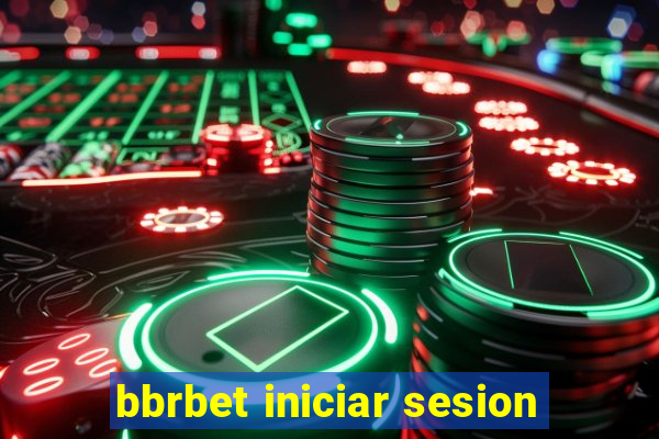 bbrbet iniciar sesion